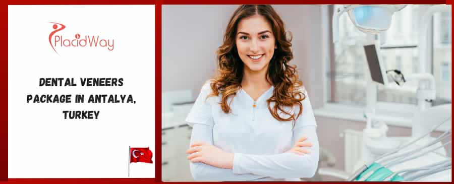 Dental Veneers Package in Antalya, Turkey