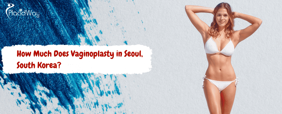 Vaginoplasty in Seoul, South Korea