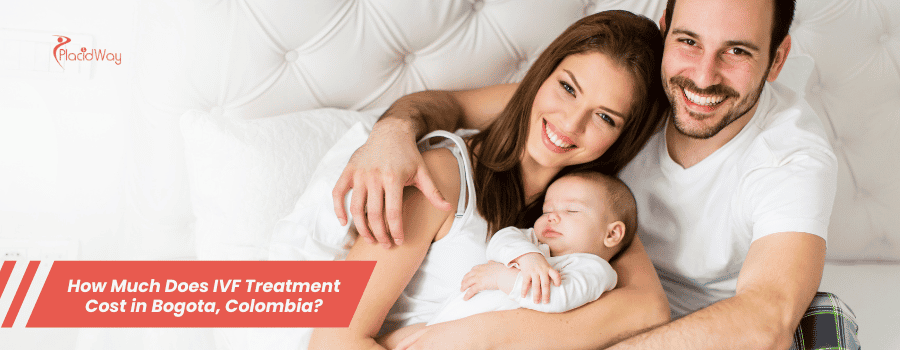 How Much Does IVF Treatment Cost in Bogota, Colombia?