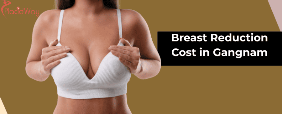 Breast Reduction Cost in Gangnam