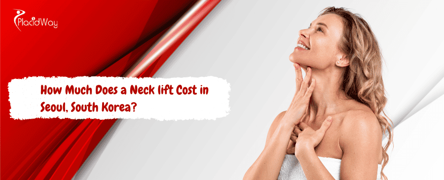 Neck lift Cost in Seoul, South Korea