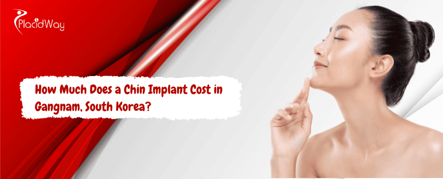 Chin Implant Cost in Gangnam, South Korea
