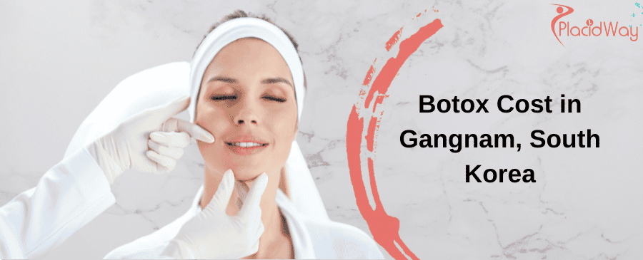Botox Cost in Gangnam, South Korea