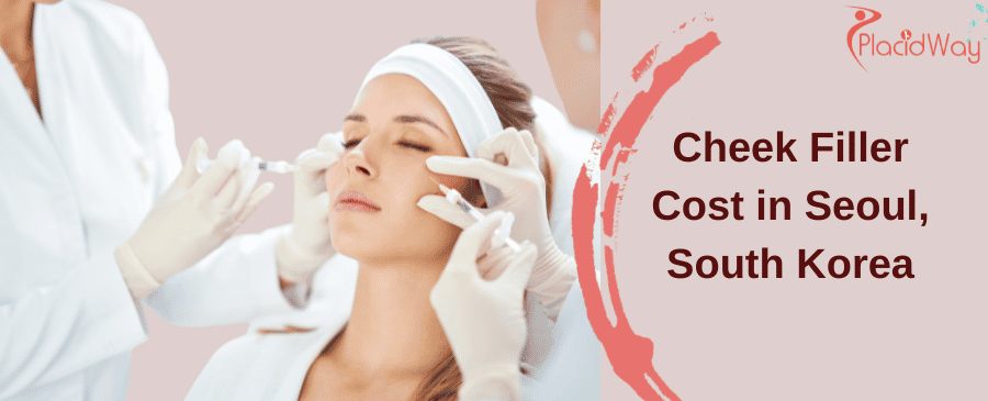 Cheek Filler Cost in Seoul, South Korea