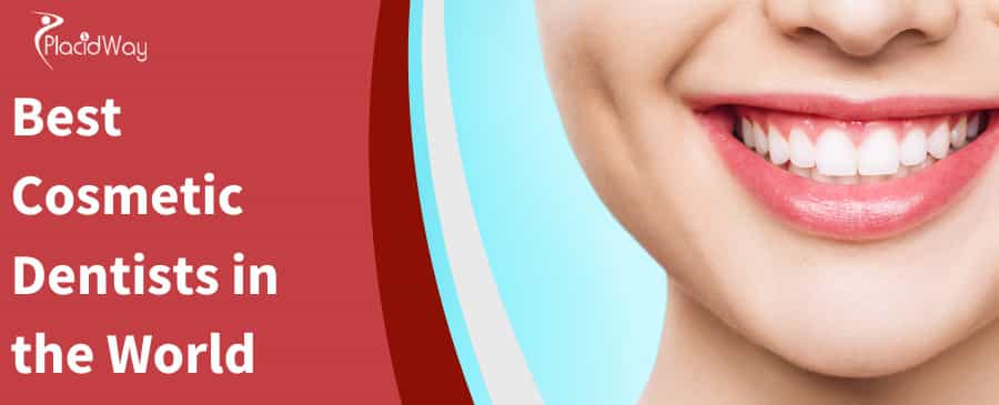 Best Cosmetic Dentists in the World Best Cosmetic Dentists in the World