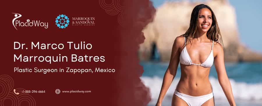 Dr Marco Tulio Marroquin Batres - Plastic Surgeon in Mexico