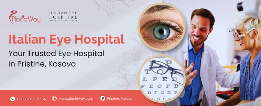 Italian Eye Hospital | Trusted Hospital in Kosovo