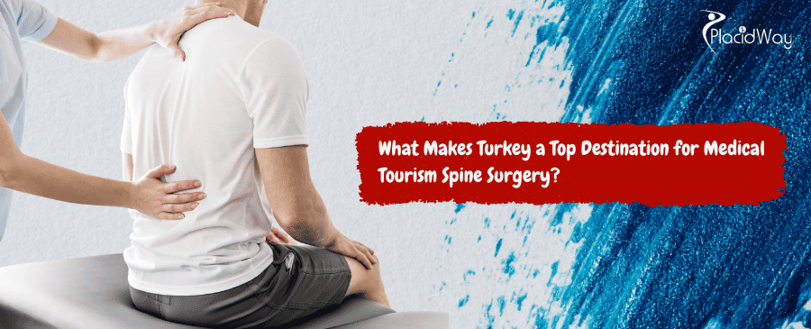 Turkey a Top Destination for Medical Tourism Spine Surgery