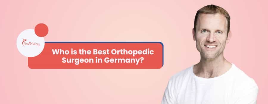 Who is the Best Orthopedic Surgeon in Germany?