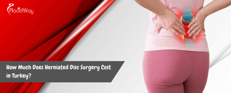 Herniated Disc Surgery Cost in Turkey