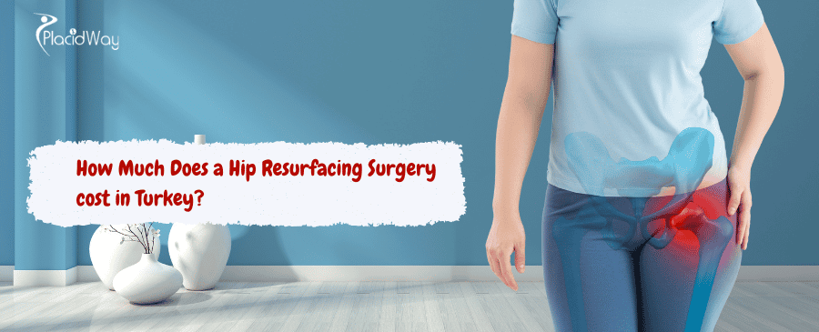 Hip Resurfacing Surgery cost in Turkey