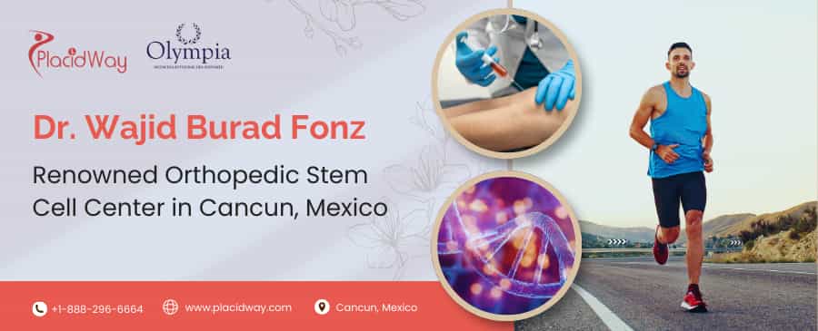 Orthopedic Stem Cells Cancun by Dr. Wajid Burad Fonz