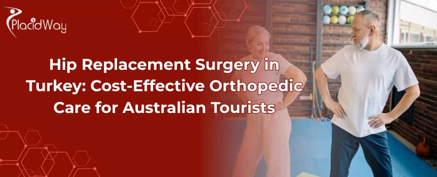 Hip Replacement in Turkey
