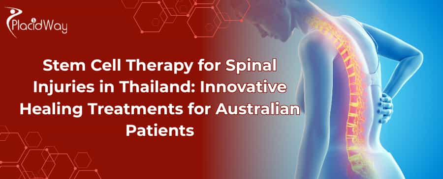 Stem Cell Therapy for Spinal Injuries in Thailand