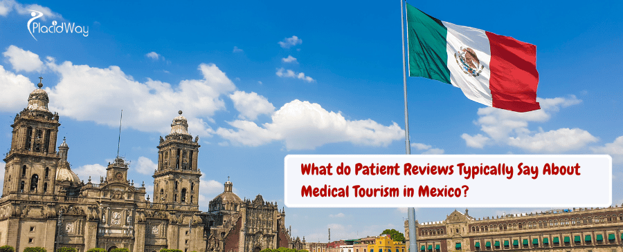 Medical Tourism in Mexico