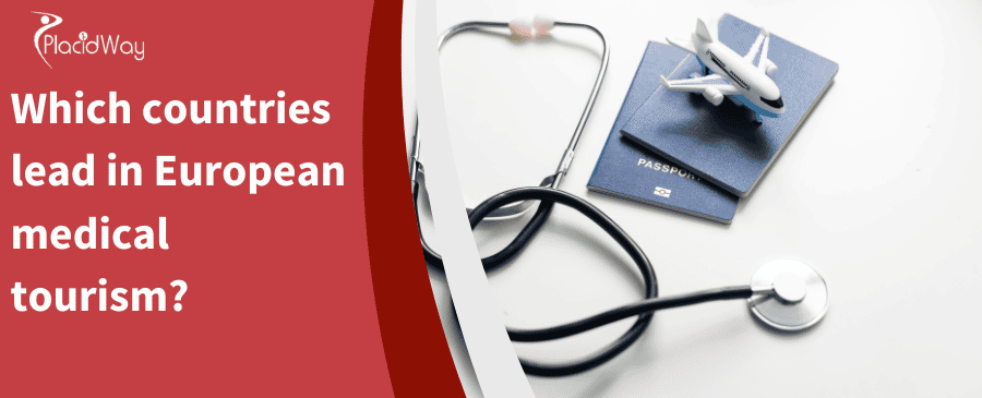 Which countries lead in European medical tourism