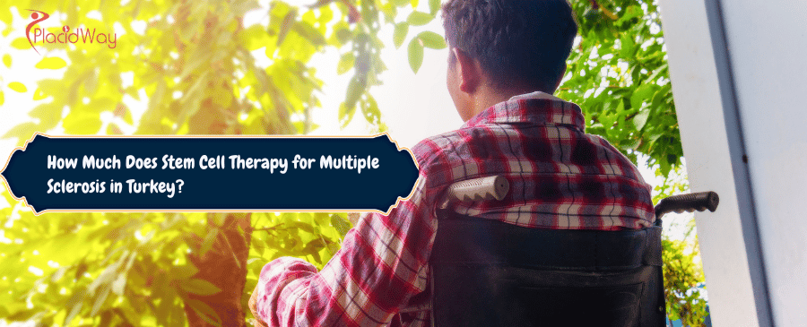 Stem Cell Therapy for Multiple Sclerosis in Turkey
