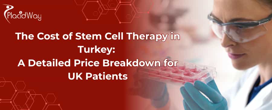 Stem Cell Therapy Cost in Turkey