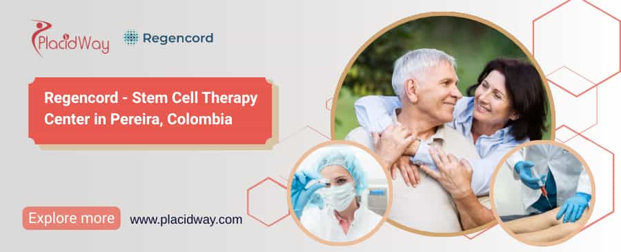 Regencord Stem Cell Therapy Center in Pereira, Colombia