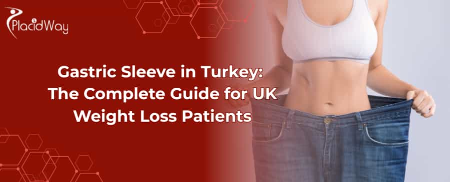Gastric Sleeve Surgery in Turkey