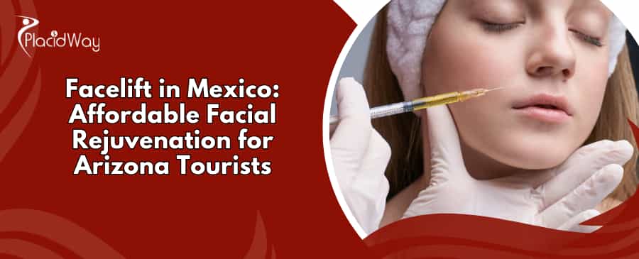 Affordable Facelift in Mexico 