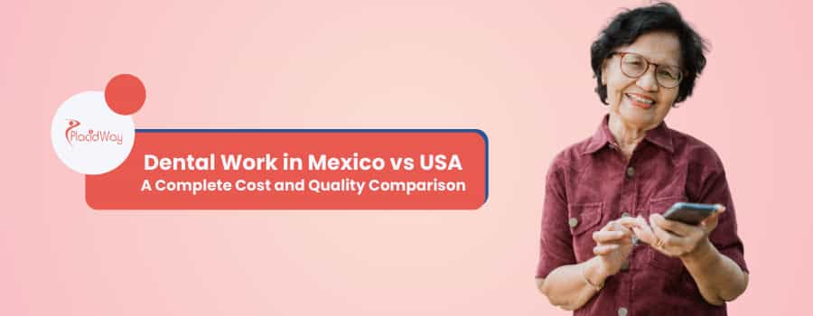Dental Work in Mexico vs USA
