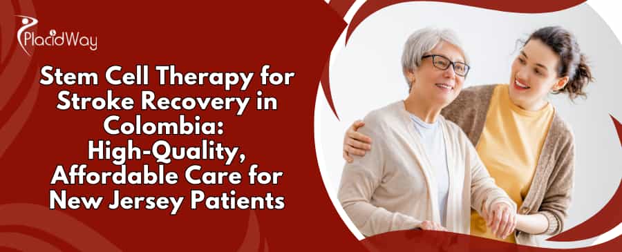 Stem Cell Therapy for Stroke in Colombia