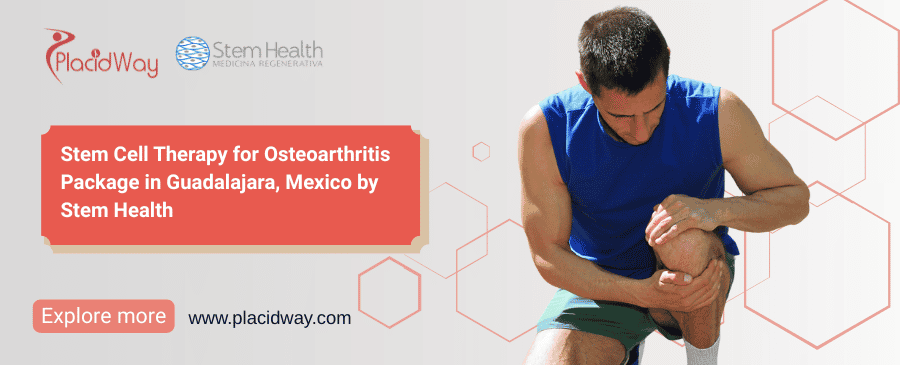 Stem Cell Guadalajara Mexico for Osteoarthritis