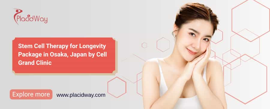 Stem Cell Therapy Cost in Japan | Osaka Anti-Aging Package