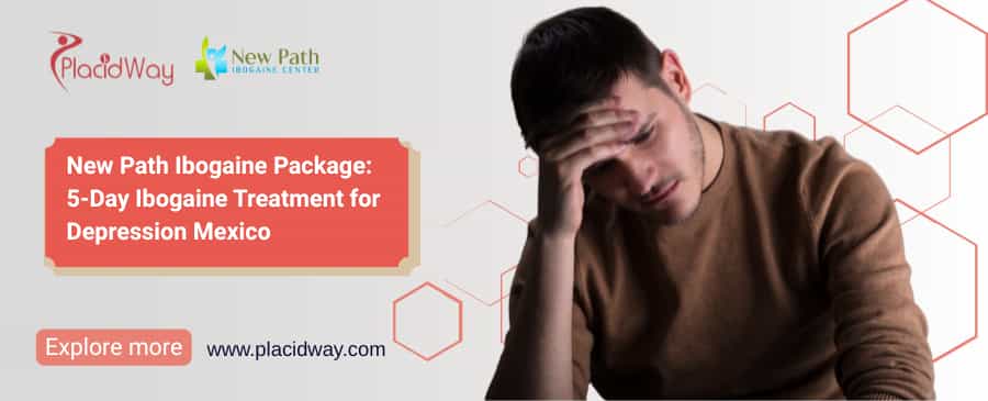 Ibogaine Treatment for Depression in Mexico | New Path