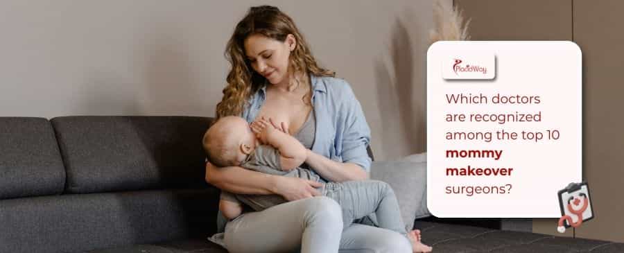 Mommy makeover surgeons