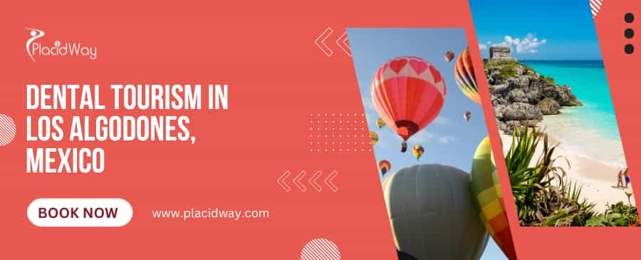 Dental Tourism in Los Algodones, Mexico