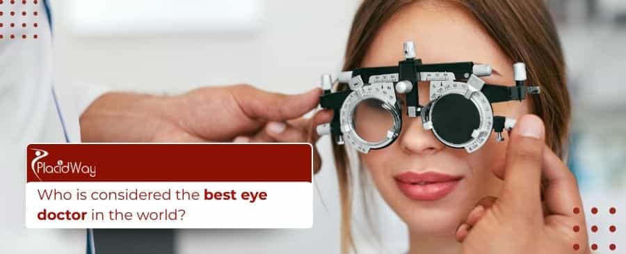 Best eye doctor in the world