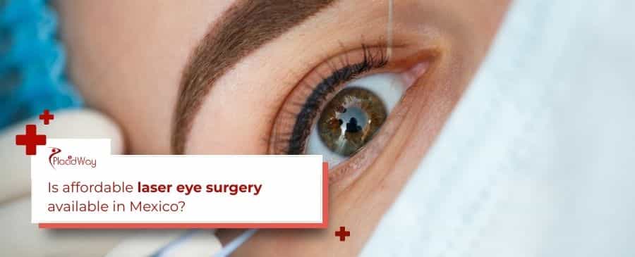 Affordable laser eye surgery