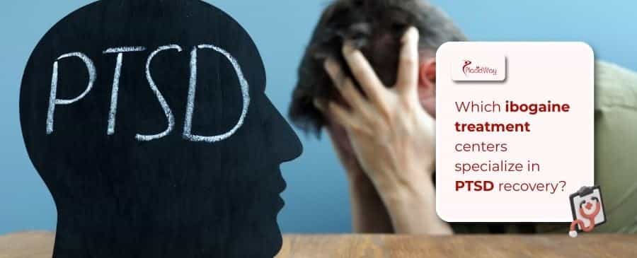 Ibogaine treatment PTSD