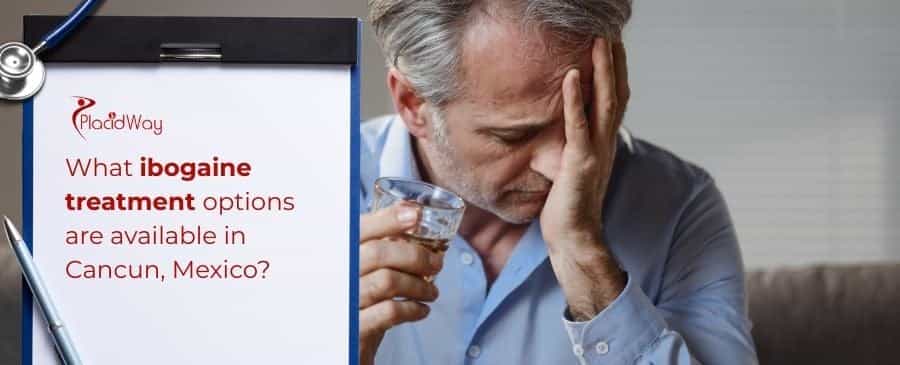 Ibogaine treatment options