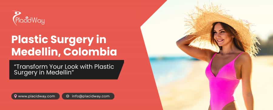 Plastic Surgery in Medellin, Colombia