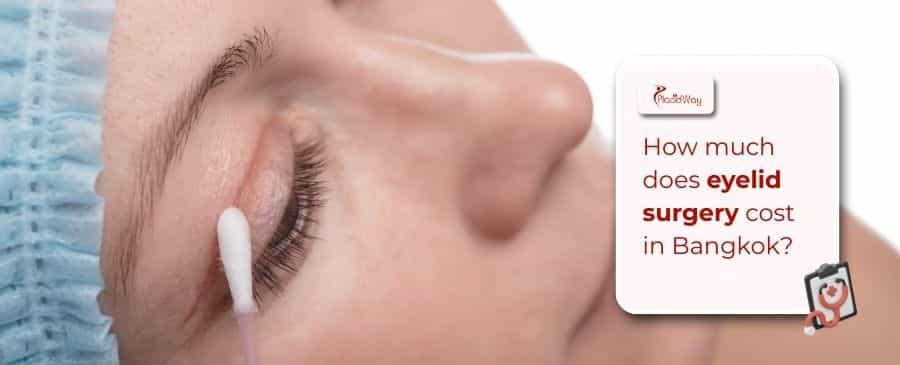 Eyelid surgery cost in Bangkok