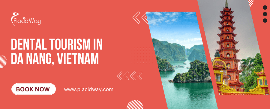 Dental Tourism in Da Nang, Vietnam