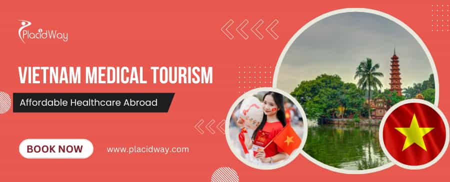Vietnam Medical Tourism | Affordable Healthcare Abroad