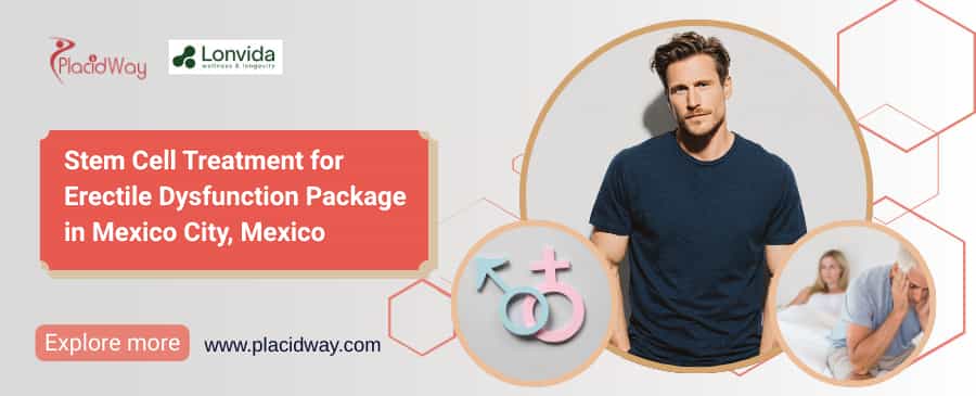 Stem Cell Therapy for ED in Mexico at Lonvida