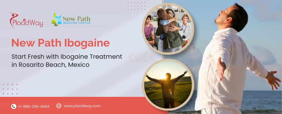 Tratamiento con ibogaína en Rosarito Beach, México, en New Path Ibogaine