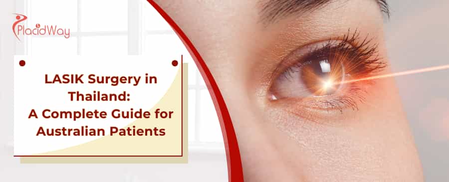 Affordable LASIK Surgery in Thailand