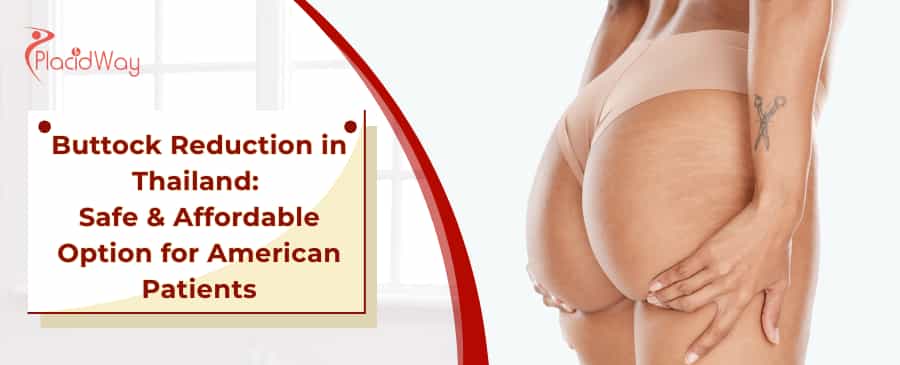 Buttock Reduction in Thailand
