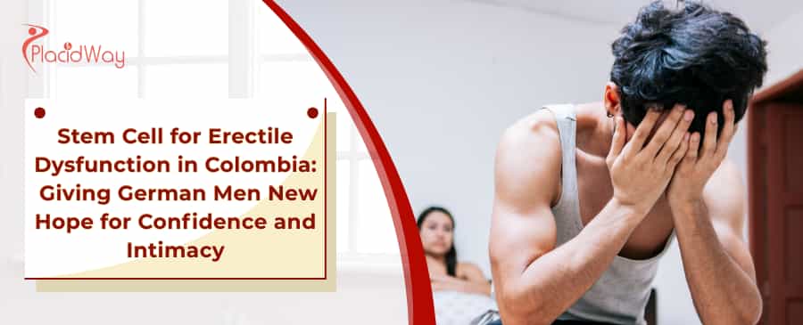 Terapia con células madre para la disfunción eréctil en Colombia
