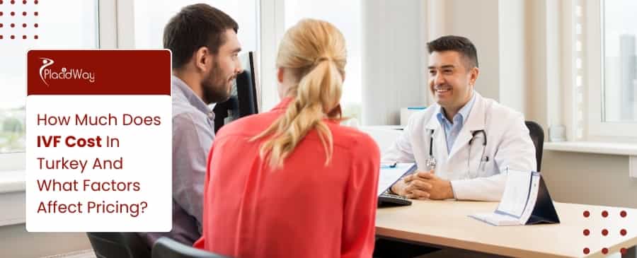 IVF Cost In Turkey