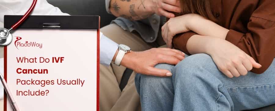 IVF Cancun Packages