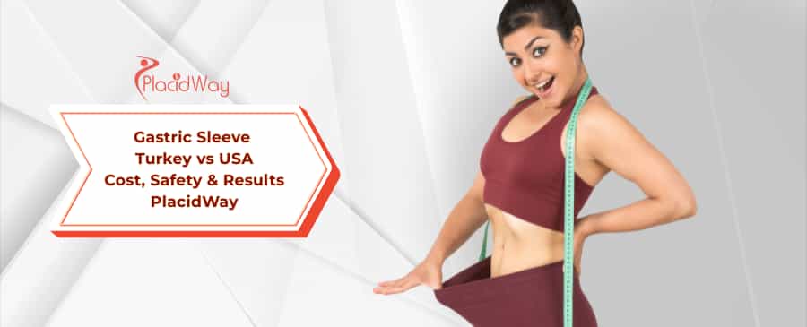 gastric sleeve surgery in Turkey vs the USA