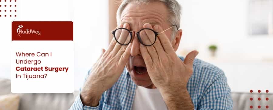 Cataract Surgery In Tijuana