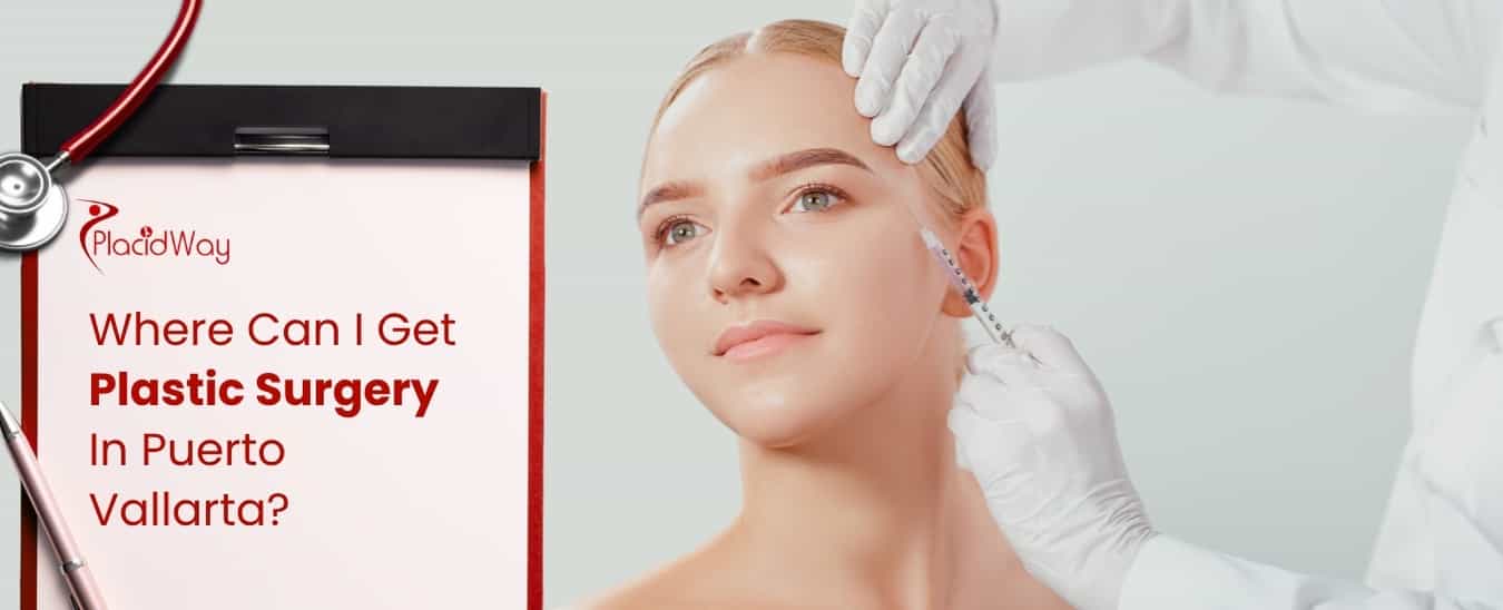 Plastic Surgery In Puerto Vallarta